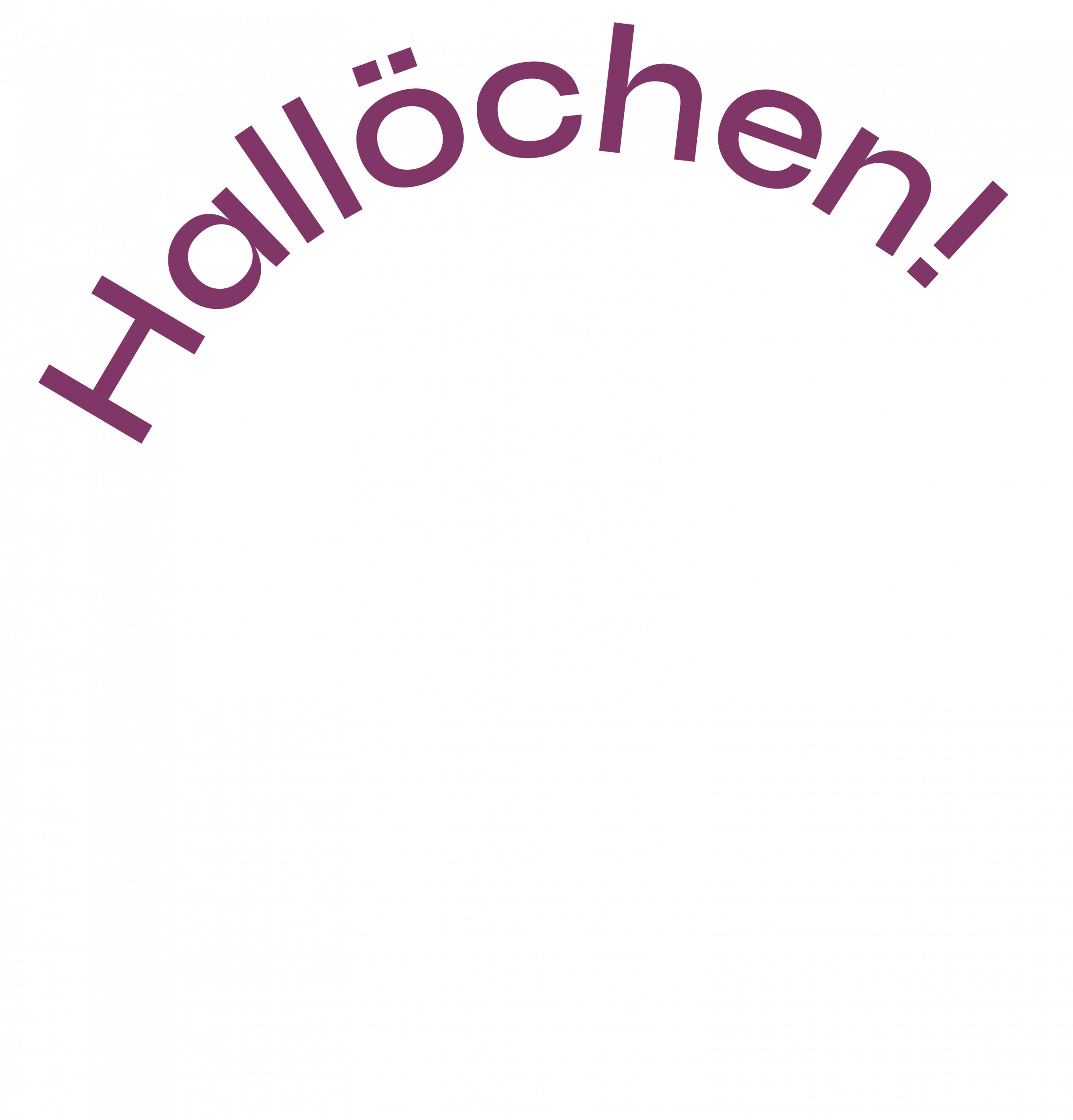 Hallöchen!